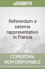 Referendum e sistema rappresentativo in Francia libro