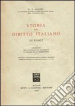 Storia del diritto italiano. Le fonti libro