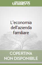 L'economia dell'azienda familiare libro