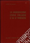 La giurisdizione civile italiana e lo straniero libro