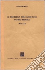 Il problema dell'Anschluss austro-tedesco (1918-1922)