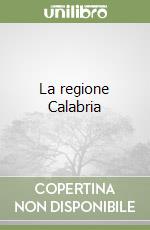 La regione Calabria libro