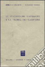 Le statistiche empiriche e la teoria dei campioni libro