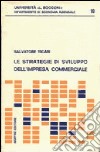 Le strategie di sviluppo dell'impresa commerciale libro