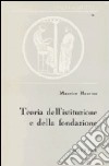 Teoria dell'istituzione e della fondazione libro