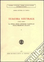 Turchia neutrale (1943-1945) (1)