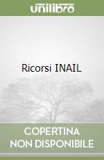 Ricorsi INAIL libro