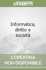 Informatica, diritto e società libro