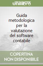 Guida metodologica per la valutazione del software contabile libro