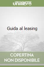 Guida al leasing libro