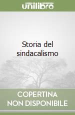 Storia del sindacalismo (1)