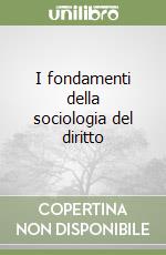 I fondamenti della sociologia del diritto