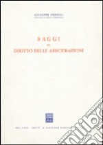 Saggi di diritto delle assicurazioni libro