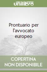 Prontuario per l'avvocato europeo