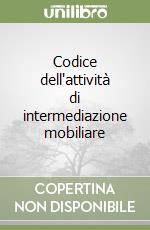 Codice dell'attività di intermediazione mobiliare libro