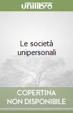 Le società unipersonali libro