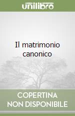 Il matrimonio canonico