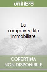 La compravendita immobiliare libro