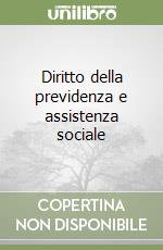 Diritto della previdenza e assistenza sociale libro