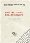 Problemi giuridici della retribuzione. Atti delle Giornate di studio (Riva del Garda, 19-20 aprile 1980) libro