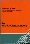 La regionalizzazione libro