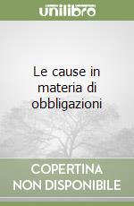 Le cause in materia di obbligazioni libro