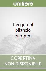 Leggere il bilancio europeo libro