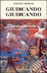 Giudicando, giudicando libro