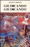 Giudicando, giudicando libro