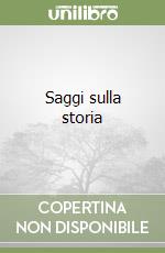 Saggi sulla storia libro