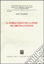 La pubblicazione della legge nel diritto canonico libro