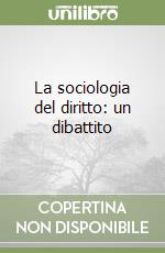 La sociologia del diritto: un dibattito libro