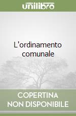 L'ordinamento comunale