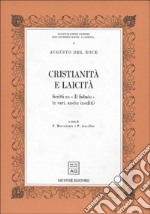 Cristianità e laicità. Scritti su «Il Sabato» (e vari, anche inediti) libro