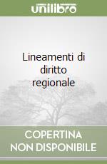 Lineamenti di diritto regionale libro