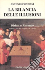 La bilancia delle illusioni libro