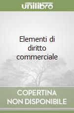 Elementi di diritto commerciale