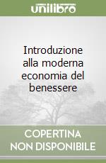 Introduzione alla moderna economia del benessere