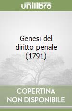 Genesi del diritto penale (1791) libro