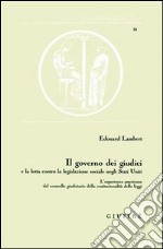 Il governo dei giudici e la lotta contro la legislazione sociale negli Stati Uniti