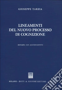 Lineamenti del nuovo processo di cognizione libro