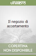 Il negozio di accertamento libro