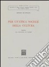 Per un'etica sociale della cultura (2) libro