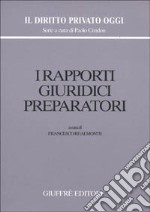 I rapporti giuridici preparatori