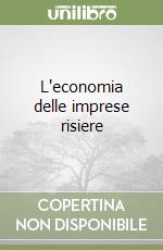 L'economia delle imprese risiere