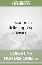 L'economia delle imprese vitivinicole libro