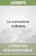 La comunione ordinaria libro