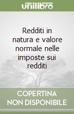 Redditi in natura e valore normale nelle imposte sui redditi