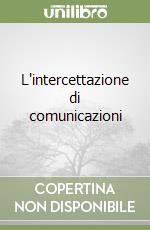 L'intercettazione di comunicazioni libro