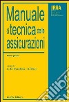 Manuale di tecnica delle assicurazioni libro